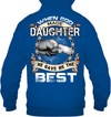 When God Made Daughter He Gave Me The Best Hoodie