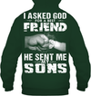 I Asked God For A Best Friend He Sent Me My Sons Hoodie