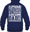 I'm The Proud Daughter Of A Freaking Awesome Dad Hoodie