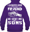 I Asked God For A Best Friend He Sent Me My Sons Hoodie