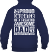 I'm The Proud Daughter Of A Freaking Awesome Dad Hoodie