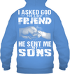 I Asked God For A Best Friend He Sent Me My Sons Hoodie