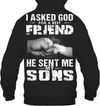 I Asked God For A Best Friend He Sent Me My Sons Hoodie