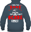 I Have 2 Sons You Can't Scare Me Hoodie