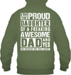 I'm The Proud Daughter Of A Freaking Awesome Dad Hoodie