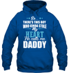 There's This Boy Who Stole My Heart, He Calls Me Daddy Hoodie