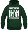 The Best Dad In The World Hoodie