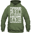 I'm The Proud Son Of A Freaking Awesome Dad Hoodie