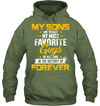 My Sons Are Totally My Most Favorite Guys Hoodie