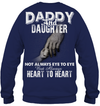 Daddy And Daughter Always Heart To Heart Sweatshirt