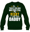 There's This Man Who Stole My Heart, I Call Him Daddy Sweatshirt