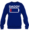 Funny Exhausted Battery Daddy Sweatshirt