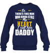There's This Man Who Stole My Heart, I Call Him Daddy Sweatshirt