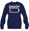 Funny Exhausted Battery Daddy Sweatshirt