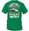 When God Made Daughter He Gave Me The Best T-Shirt