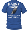 Daddy And Daughter Always Heart To Heart T-Shirt