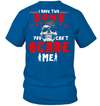 I Have 2 Sons You Can't Scare Me T-Shirt