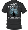The Love Between A Father And Sons Is Forever T-Shirt