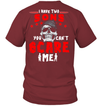 I Have 2 Sons You Can't Scare Me T-Shirt