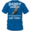 Daddy And Daughter Always Heart To Heart T-Shirt