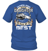 When God Made Daughter He Gave Me The Best T-Shirt