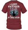 The Love Between A Father And Sons Is Forever T-Shirt