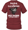 Papa And Daughter - Best Friend For Life T-Shirt