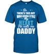 There's This Boy Who Stole My Heart, He Calls Me Daddy T-Shirt