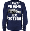 I Have A Best Friend, He Is My Son Sweatshirt