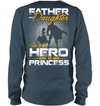 Father and Daughter - He is Her Hero - She is His Princess Sweatshirt