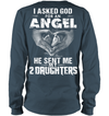 Asked God For An Angel, He Sent Me My 2 Daughters Sweatshirt
