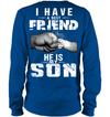 I Have A Best Friend, He Is My Son Sweatshirt