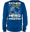 Father and Daughter - He is Her Hero - She is His Princess Sweatshirt