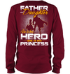 Father and Daughter - He is Her Hero - She is His Princess Sweatshirt