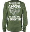 Asked God For An Angel, He Sent Me My 2 Daughters Sweatshirt