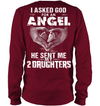 Asked God For An Angel, He Sent Me My 2 Daughters Sweatshirt