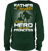 Father and Daughter - He is Her Hero - She is His Princess Sweatshirt