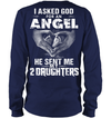 Asked God For An Angel, He Sent Me My 2 Daughters Sweatshirt