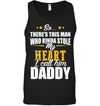 There's This Man Who Stole My Heart, I Call Him Daddy Sweatshirt