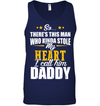 There's This Man Who Stole My Heart, I Call Him Daddy Sweatshirt