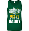 There's This Man Who Stole My Heart, I Call Him Daddy Sweatshirt