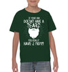 If Your Dad Doesnt Have A Beard, You Really Have 2 Moms Kid Apparel