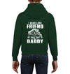 I Asked God Who My Best Friend Is, He Said That Is My Daddy Kid Apparel