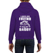 I Asked God Who My Best Friend Is, He Said That Is My Daddy Kid Apparel