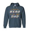 I Have A Hero, I Call Him Dad Hoodie