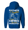 Father and Daughter - He is Her Hero - She is His Princess Hoodie