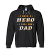 I Have A Hero, I Call Him Dad Hoodie