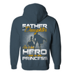 Father and Daughter - He is Her Hero - She is His Princess Hoodie