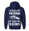 I Asked God For A Best Friend He Sent Me My Sons Hoodie