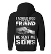 I Asked God For A Best Friend He Sent Me My Sons Hoodie
